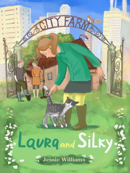 Title details for Laura and Silky by Jessie Williams - Available